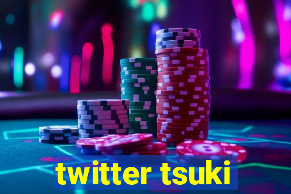 twitter tsuki